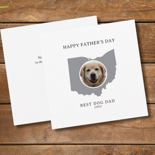 Best Dog Dad Ohio Photo Father’s Day Holiday Card (Edit message on back to personalize.  All text editable. Edit text on front too, if you wish)