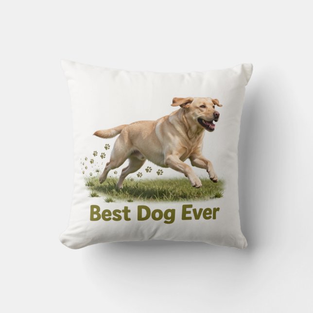 Best Dog Ever Throw Pillow (Front)