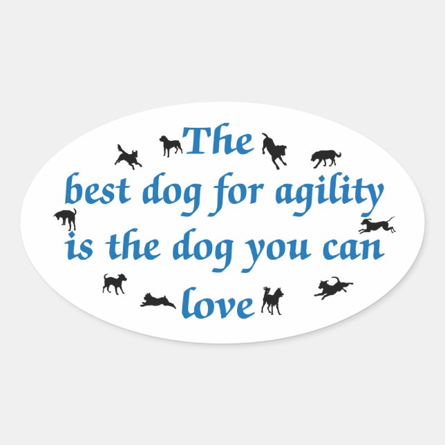 Best Dog For Agility Oval Sticker (Front)