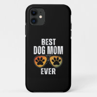 BEST DOG MOM EVER