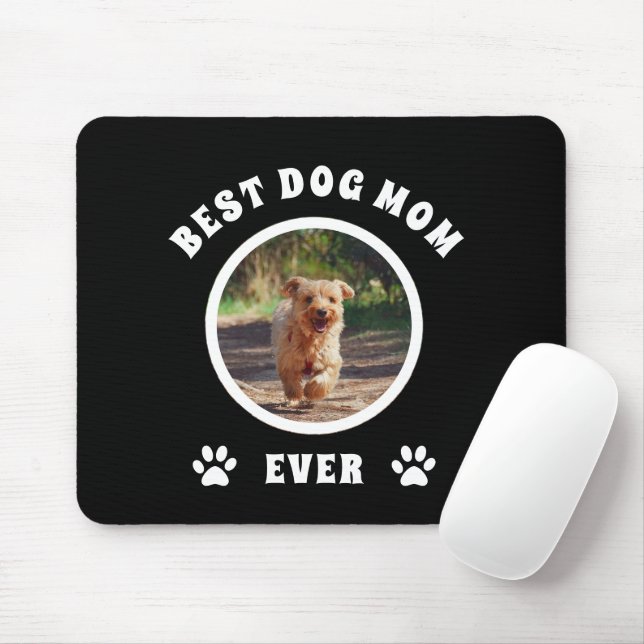 Best Dog Mom Ever Custom Photo Personalized Mouse Pad (With Mouse)