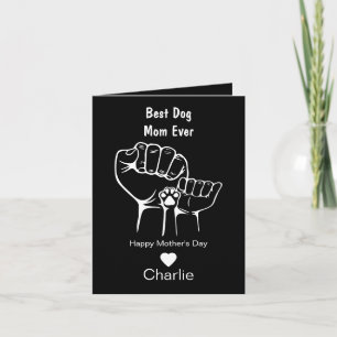Best Dog mom ever fist bump Mother's day card
