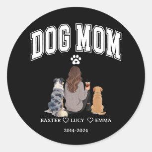 Best Dog Mom Ever   Happy Mother’s Day  Classic Round Sticker