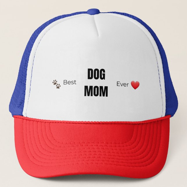 Best Dog Mom Ever Hat – Pawsome Studio (Front)