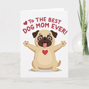 Best Dog Mom Ever Heart Card