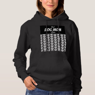 BEST DOG MOM EVER  HOODIE