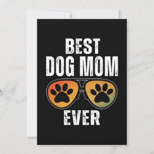 BEST DOG MOM EVER INVITATION