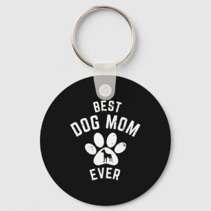 BEST DOG MOM EVER KEY RING