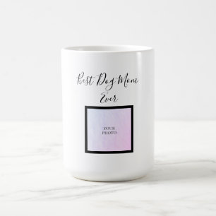 Best Dog Mom Ever Script Dog Owner with Photo Coffee Mug
