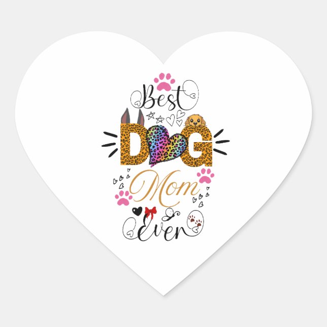 Best Dog Mom Ever Shirt – Leopard Print dog Mom  Heart Sticker (Front)