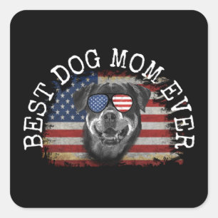 BEST DOG MOM EVER SQUARE STICKER