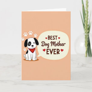 Best Dog Mother Ever Love Card