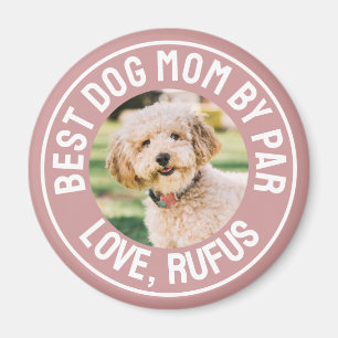 Best Dog Mum By Par Photo Dusty Rose Pink Magnet
