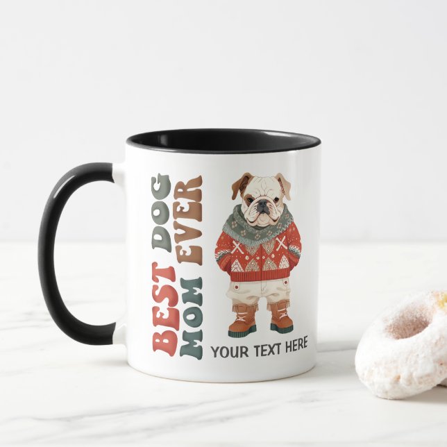 Best Dog Mum Ever Bulldog Custom Christmas Mug (With Donut)