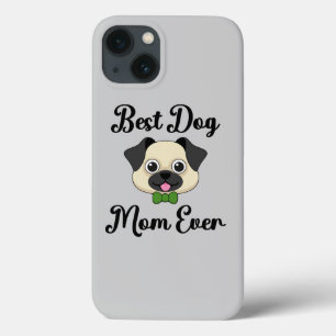 Best Dog Mum Ever iPhone 13 Case