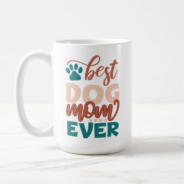Best Dog Mum Ever Coffee Mug (Left)