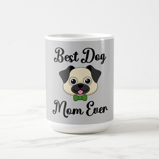 Best Dog Mum Ever Coffee Mug (Center)