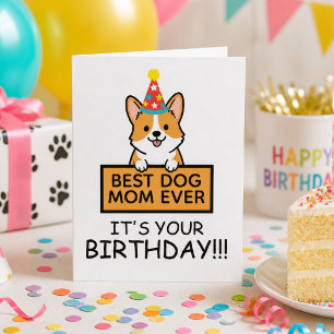 Best Dog Mum Ever Corgi Birthday Card