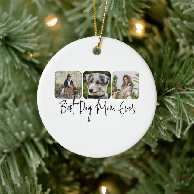 Best Dog Mum Ever - Custom 3-Photo Collage Ceramic Ornament (Tree)
