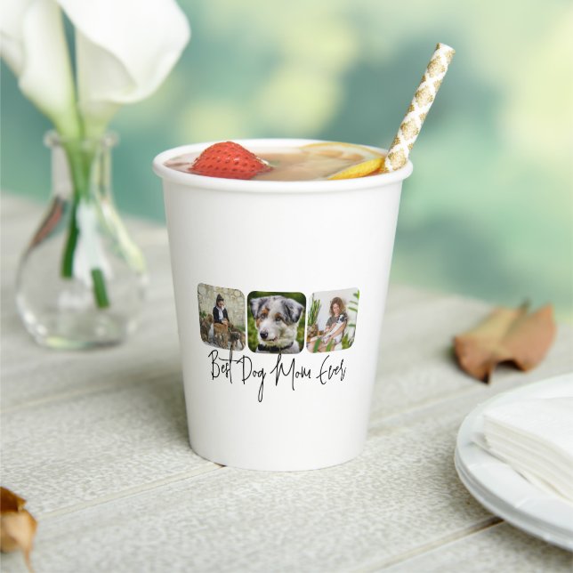 Best Dog Mum Ever - Custom 3-Photo Collage Paper Cups (Insitu)