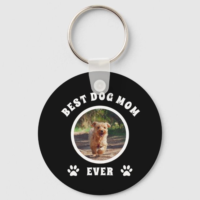 Best Dog Mum Ever Custom Photo Personalised Key Ring (Front)