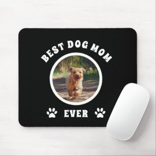 Best Dog Mum Ever Custom Photo Personalised Mouse Pad