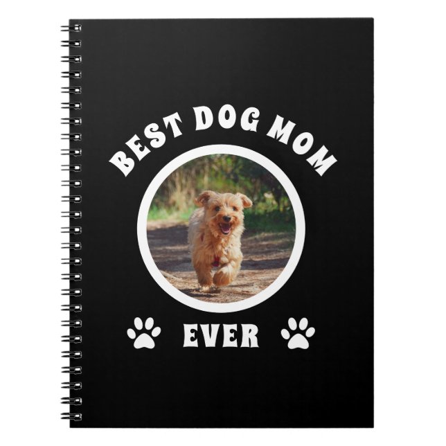 Best Dog Mum Ever Custom Photo Personalised Notebook (Front)