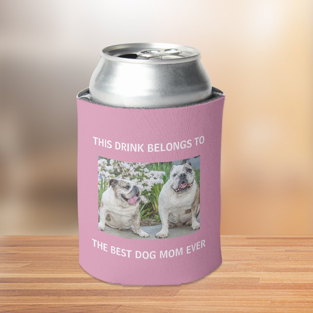 Best Dog Mum Ever Custom Photo Pink Can Cooler (Creator Uploaded)