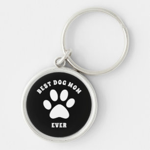 Best Dog Mum Ever Custom Text Personalised Key Ring