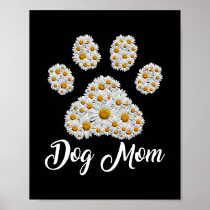 Best Dog Mum Ever Daisy Dog Paw Mother's Day  Poster