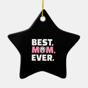 Best Dog Mum Ever English Bulldog Lover Ceramic Ornament