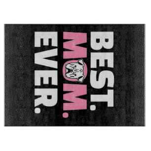 Best Dog Mum Ever English Bulldog Lover Gift Cutting Board