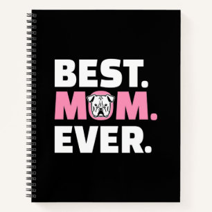 Best Dog Mum Ever English Bulldog Lover Notebook