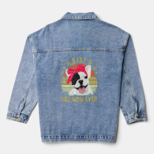 Best Dog Mum Ever French Bulldog Mother's Day Denim Jacket