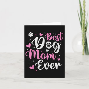 Best Dog Mum Ever Funny Dog Mama Mum Mothers Day  Card
