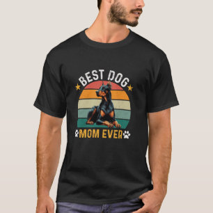 Best Dog Mum Ever Funny Retro Doberman Pinscher Do T-Shirt
