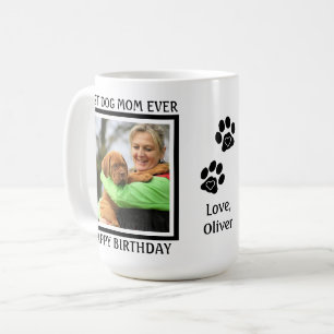 Best Dog Mum Ever - Happy Birthday - Cute Dog Mum Coffee Mug
