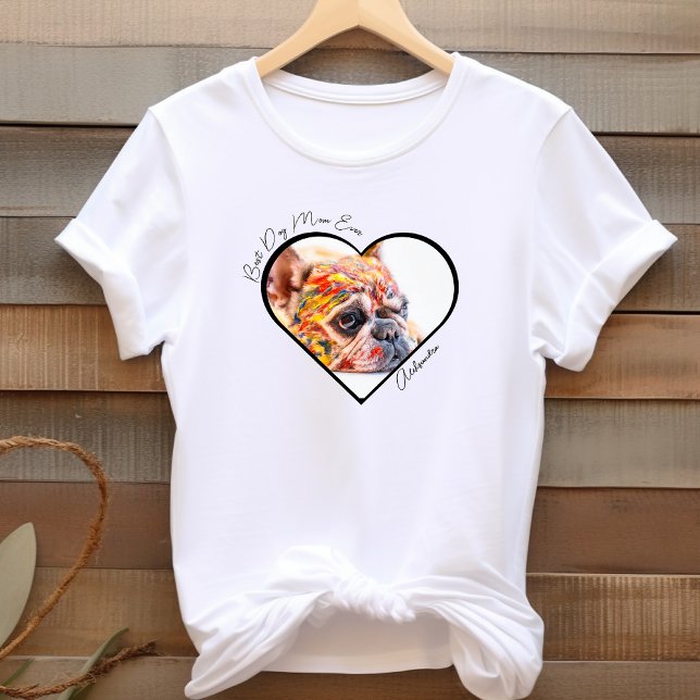 Best Dog Mum Ever Heart Photo Pet Mother's Day  T-Shirt (Creator Uploaded)
