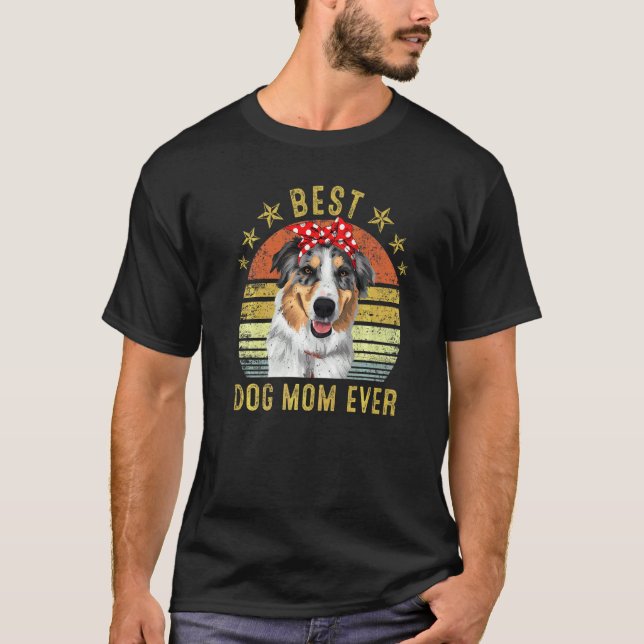 Best Dog Mum Ever Miniature American Shepherd Moth T-Shirt (Front)