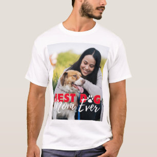 Best Dog Mum Ever Modern Custom Photo  T-Shirt