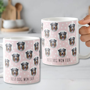Best Dog Mum Ever Pet Face Photo Coffee Mug