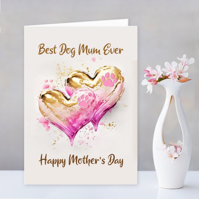 Best Dog Mum Ever Pink Gold Hearts Mothers Day Holiday Card (Creator Uploaded)