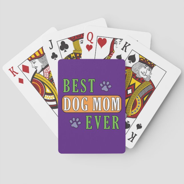 Best Dog Mum Ever      Playing Cards (Back)