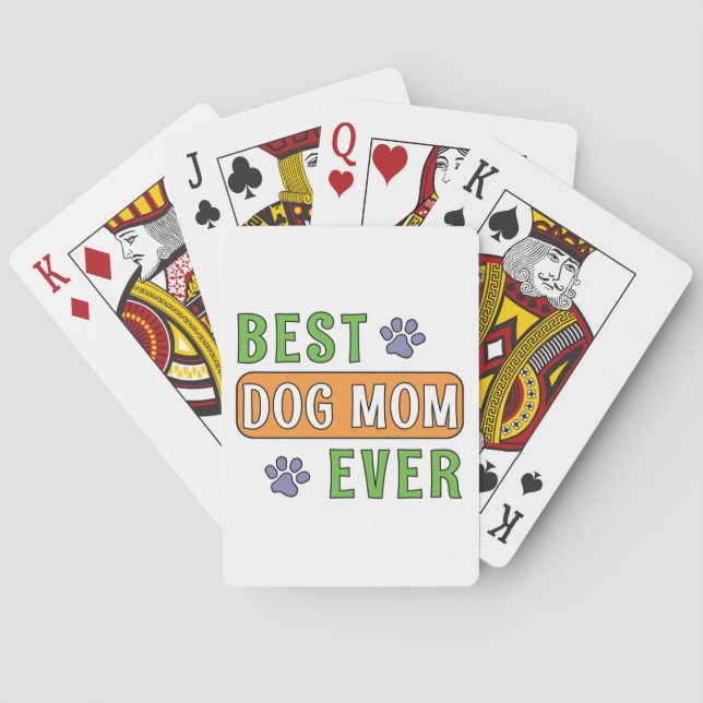 Best Dog Mum Ever    Playing Cards (Back)