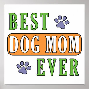 Best Dog Mum Ever   Poster