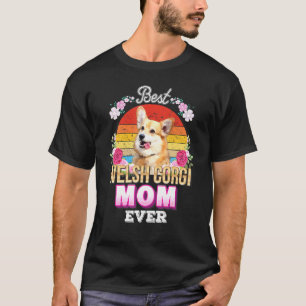 Best Dog Mum Ever Welsh Corgi Floral Retro Mother T-Shirt