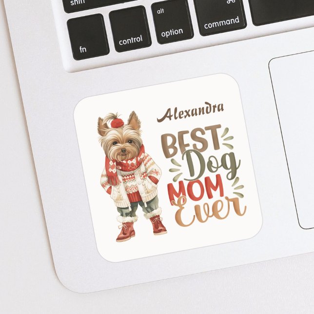 Best Dog Mum Ever Yorkie Custom Square Sticker (Creator Uploaded)