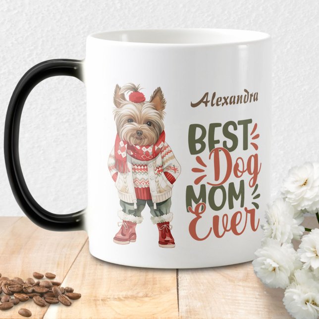 Best Dog Mum Ever Yorkshire Terrier Yorkie Custom Magic Mug (Creator Uploaded)