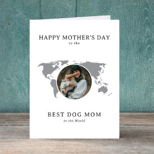 Best Dog Mum in the World  Photo Mother's Day Holiday Card
