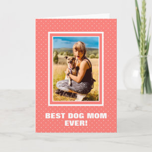 Best Dog Mum Mother’s Day Card